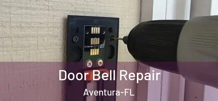 Door Bell Repair Aventura-FL